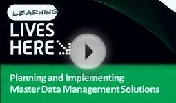 Planning and Implementing a Master Data Management Solution